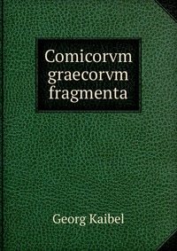 Comicorvm graecorvm fragmenta