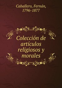 Coleccion de articulos religiosos y morales