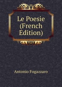 Le Poesie (French Edition)