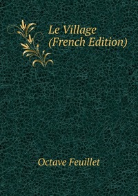 Le Village (French Edition)