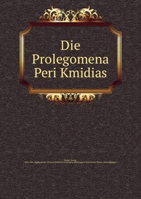 Die Prolegomena Peri Kmidias