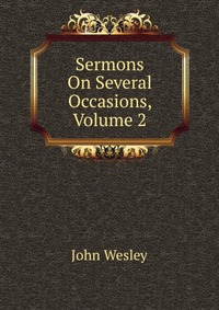 Sermons On Several Occasions, Volume 2