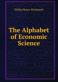 The Alphabet of Economic Science