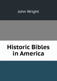 Historic Bibles in America