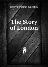 The Story of London