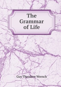 The Grammar of Life