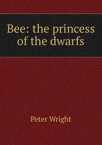 Bee: the princess of the dwarfs