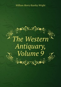 The Western Antiquary, Volume 9