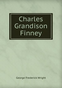 Charles Grandison Finney