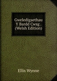 Gweledigaethau Y Bardd Cwsg . (Welsh Edition)