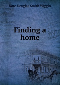 Finding a home