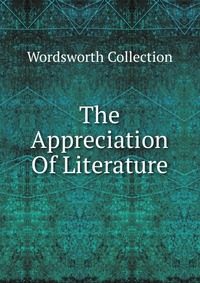 The Appreciation Of Literature