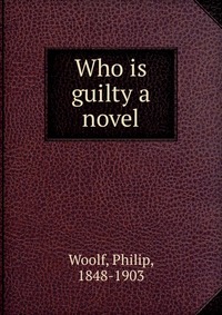 Who is guilty a novel