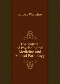 The Journal of Psychological Medicine and Mental Pathology