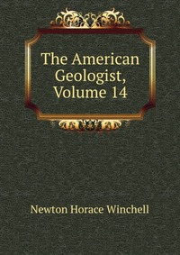 The American Geologist, Volume 14