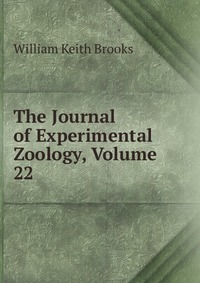 The Journal of Experimental Zoology, Volume 22