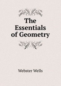 The Essentials of Geometry