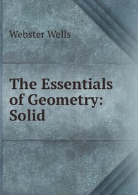 The Essentials of Geometry: Solid