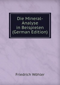 Die Mineral-Analyse in Beispielen (German Edition)