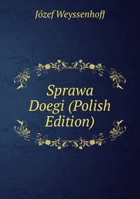 Sprawa Doegi (Polish Edition)