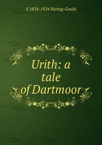 Urith: a tale of Dartmoor