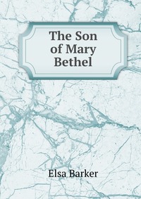 The Son of Mary Bethel