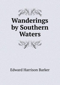 Wanderings by Southern Waters