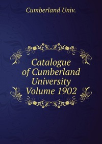 Catalogue of Cumberland University Volume 1902