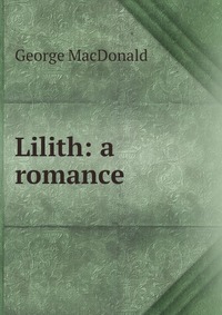 Lilith: a romance