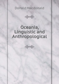 Oceania, Linguistic and Anthropological