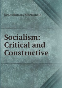 Socialism: Critical and Constructive