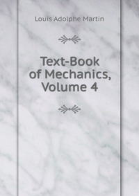 Text-Book of Mechanics, Volume 4