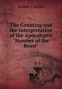 The Counting and the Interpretation of the Apocalyptic 