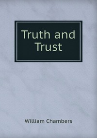 Truth and Trust