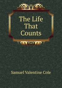 The Life That Counts