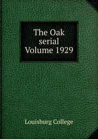 The Oak serial Volume 1929