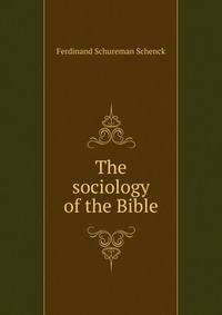 The sociology of the Bible