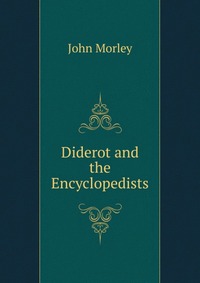 Diderot and the Encyclopedists