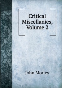 Critical Miscellanies, Volume 2