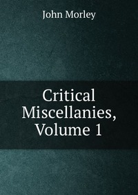 Critical Miscellanies, Volume 1