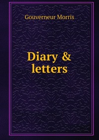 Diary & letters