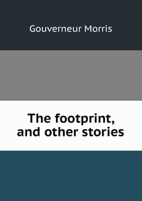 The footprint, and other stories