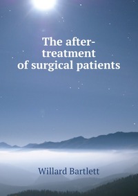 The after-treatment of surgical patients