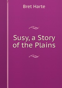 Susy, a Story of the Plains