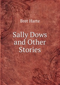 Sally Dows and Other Stories