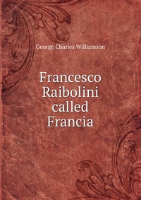 Francesco Raibolini called Francia