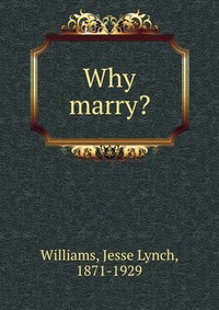 Why marry?