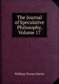 The Journal of Speculative Philosophy, Volume 17