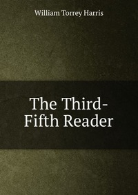 The Third-Fifth Reader