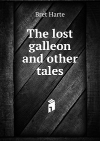 The lost galleon and other tales